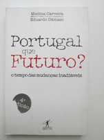 Portugal, que Futuro? Medina Carreira, Eduardo Dâmaso - raro
