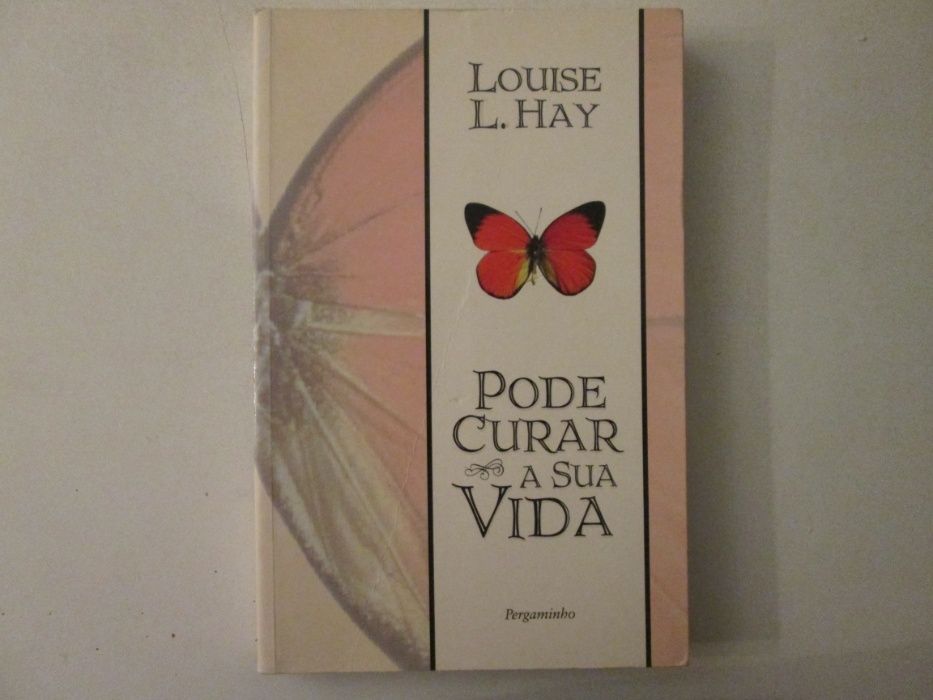 Pode curar a sua vida- Louise L. Hay