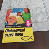 Obdarowani przez Boga kl.5 Podręcznik do religii