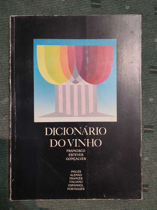 Dicionário do vinho - Francisco Esteves Gonçalves