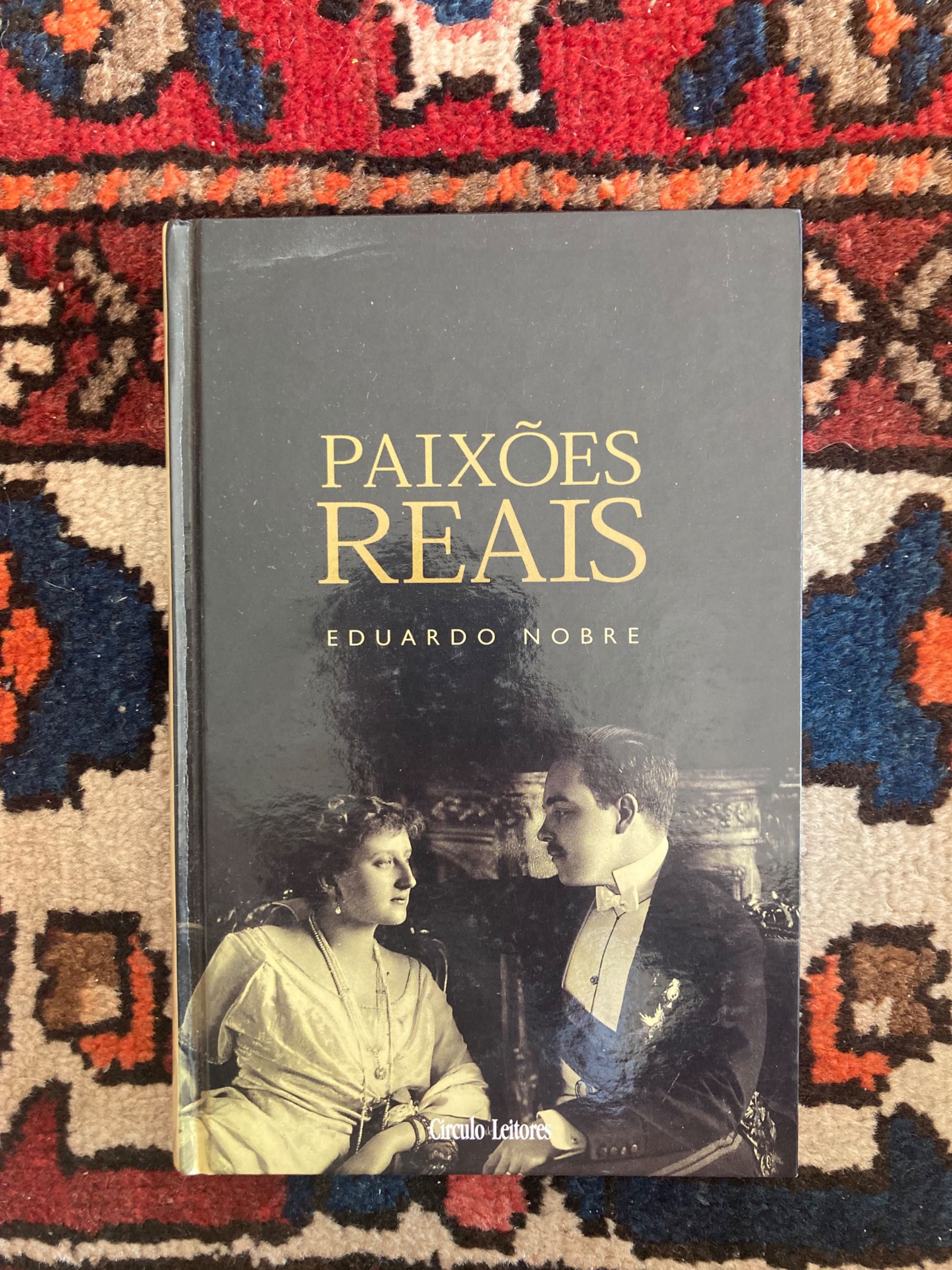 Paixões Reais, de Eduardo Nobre