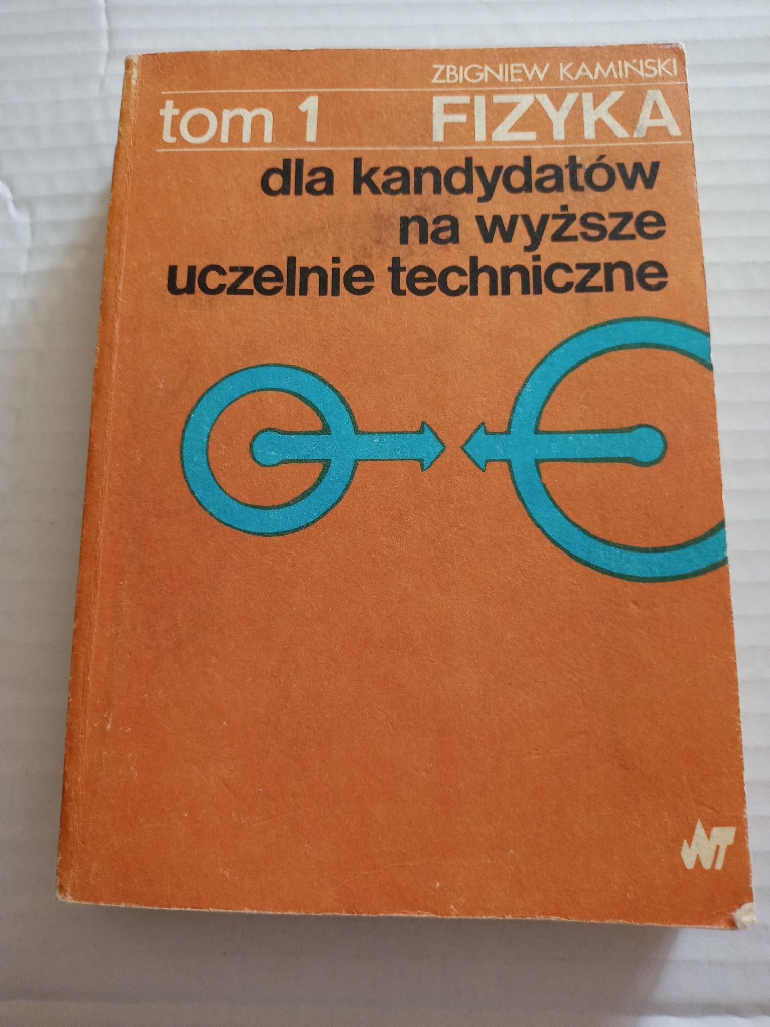 Fizyka dla kandydatów na wyższe uczelnie techniczne