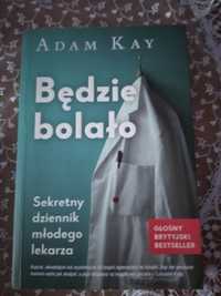 Adam Kay " Będzie bolało"