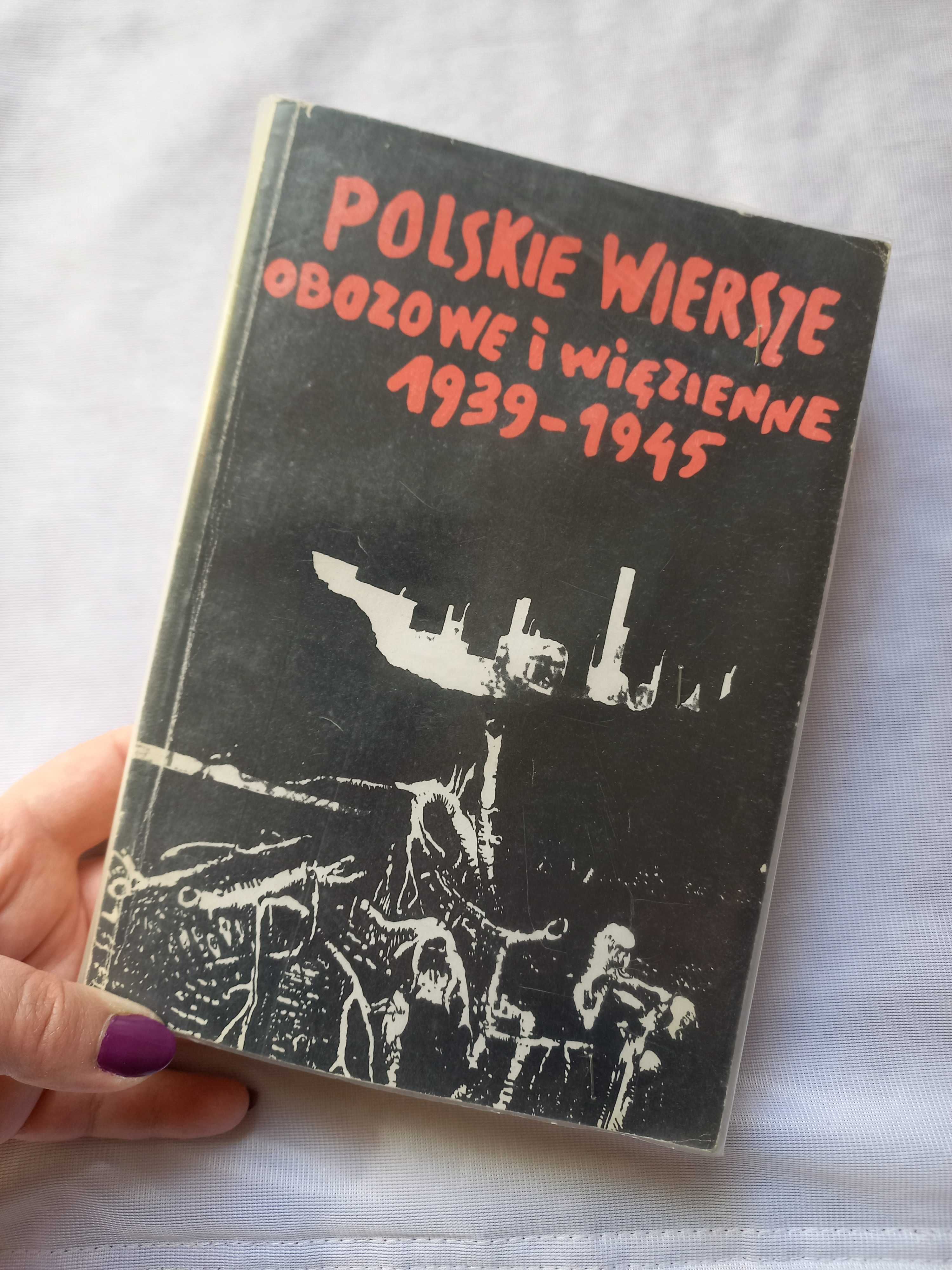 Konrad Strzelewicz - Polskie wiersze obozowe i więzienne