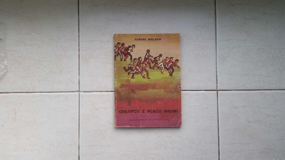 Chłopcy z Placu Broni - Ferenc Molnar