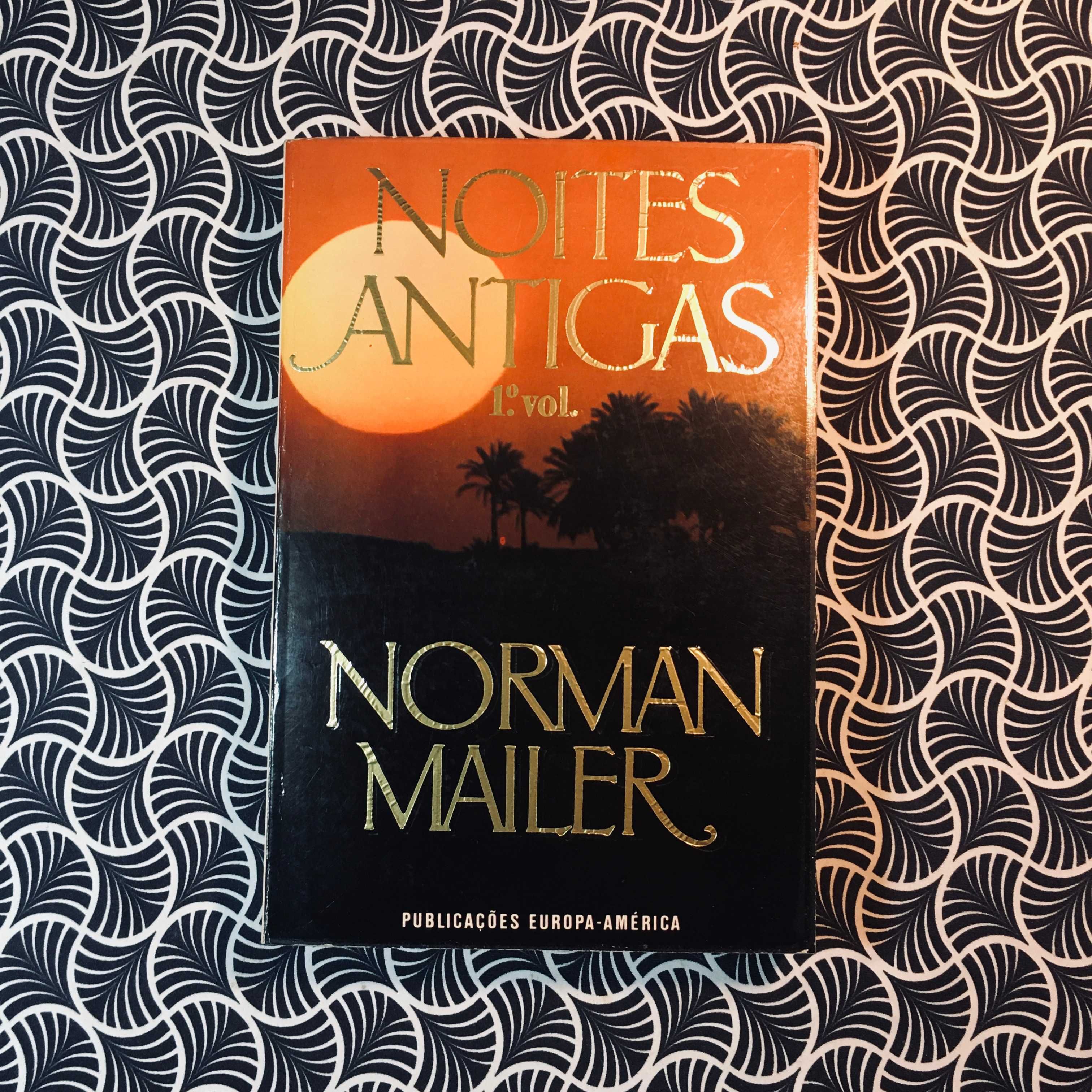 Noites Antigas (1º vol.) - Norman Mailer