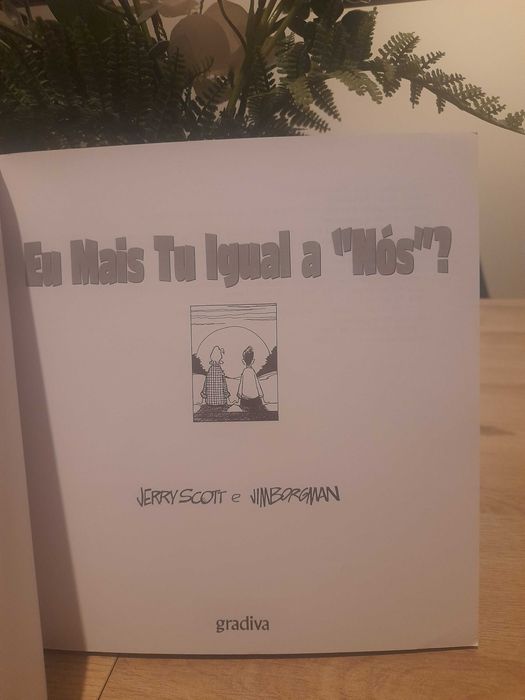 Eu Mais Tu Igual a «Nós»?