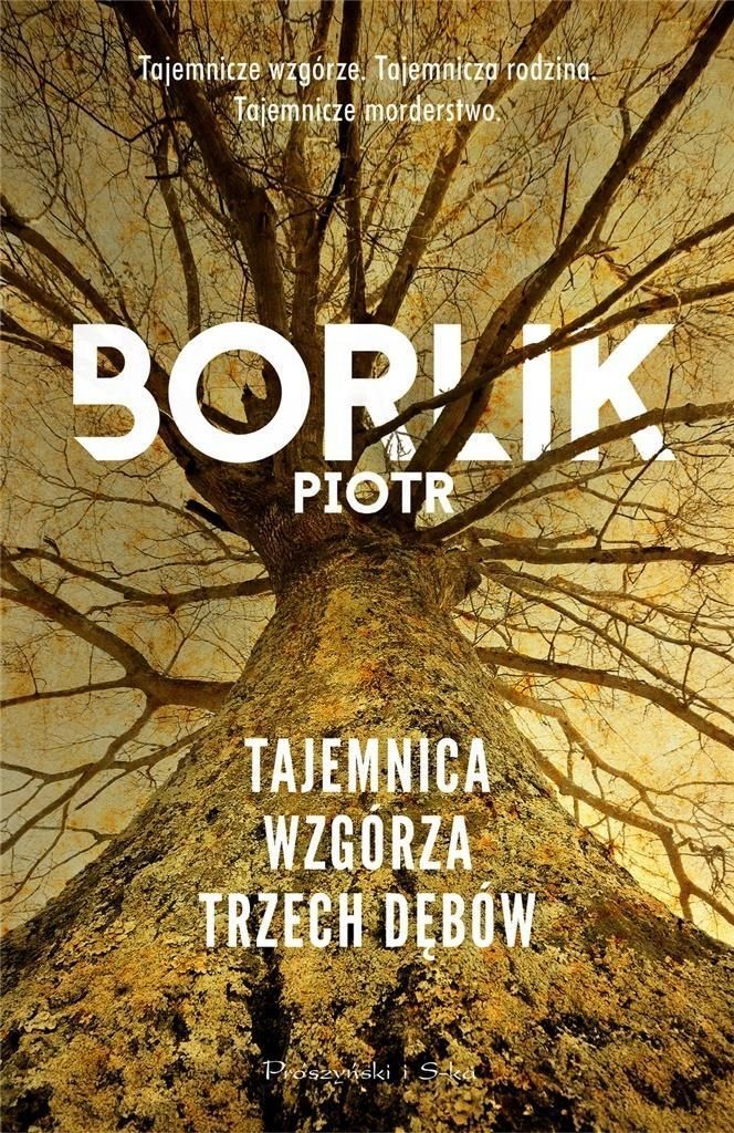 Tajemnica Wzgórza Trzech Dębów, Piotr Borlik