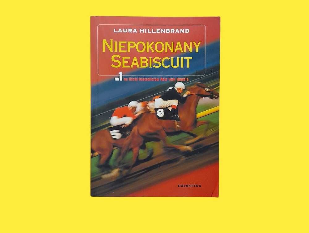 Niepokonany Seabiscuit * BDB * Laura Hillenbrand *