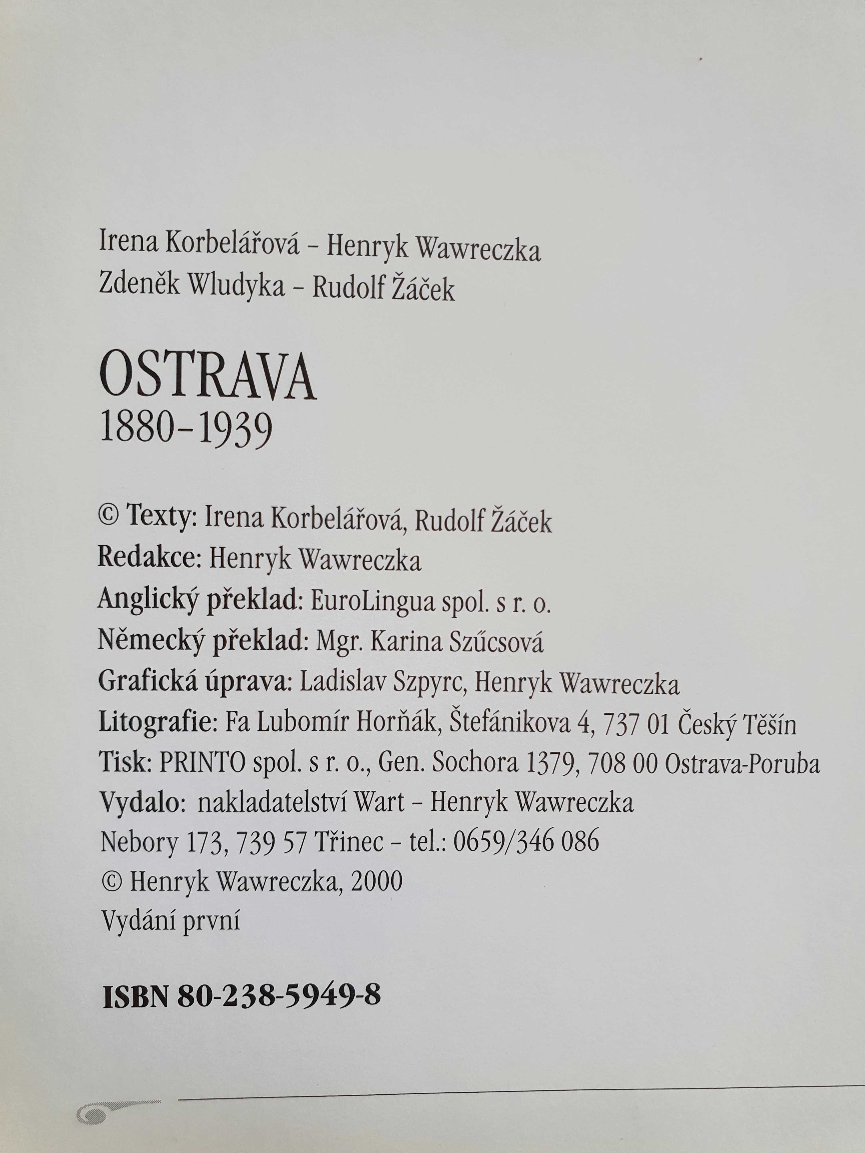 Album Ostrava Ostrawa 1880 - 1939 Korbelarova, Wawreczka, Wludyka