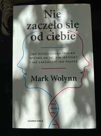 Nie zaczelo sie od Ciebie M. Wolynn