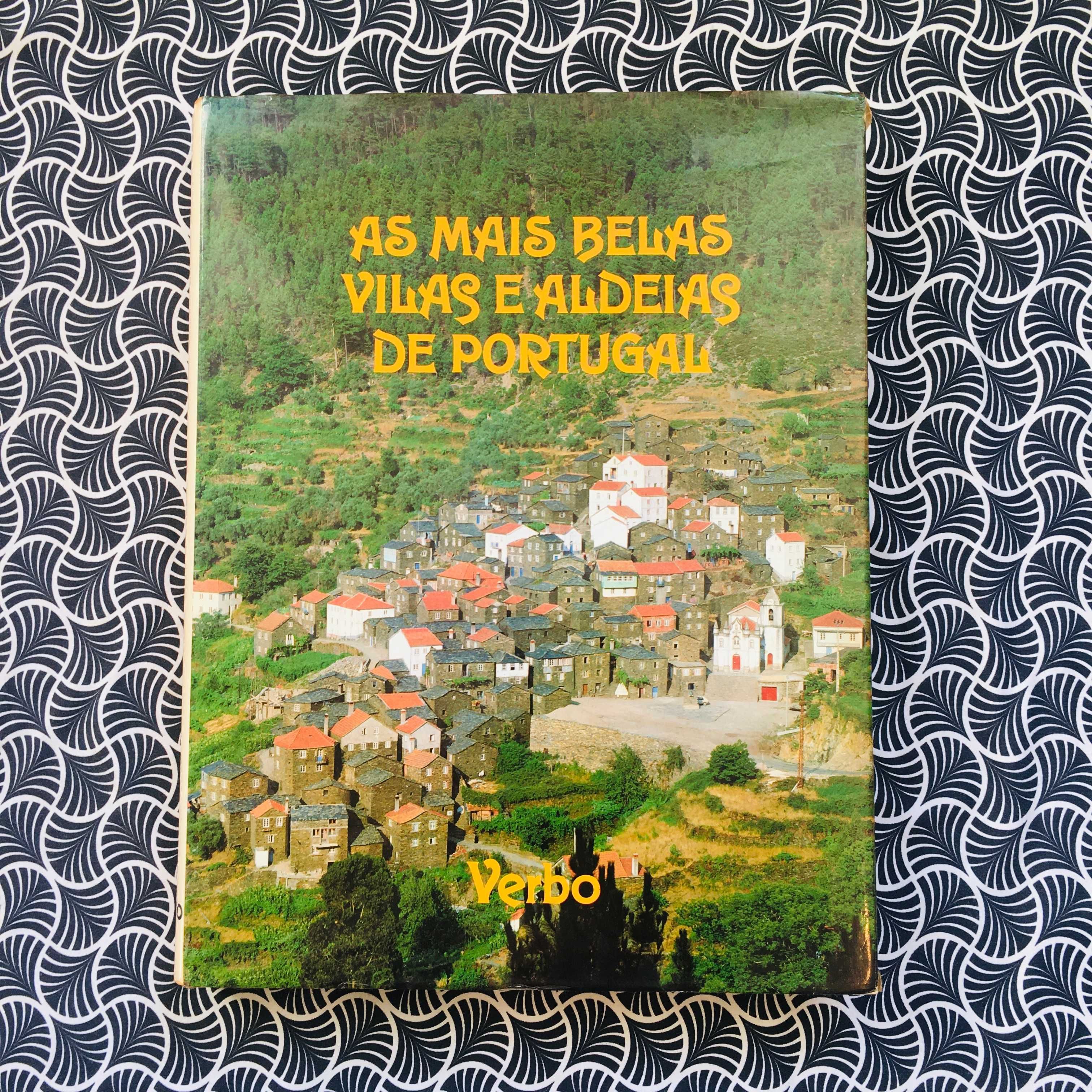 As Mais Belas Vilas e Aldeias de Portugal - Julio Gil e A. Cabrita
