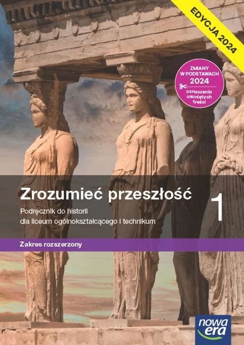Podręcznik historii Zrozumieć przeszłość cz. 1 Nowa Era rozszerzony
