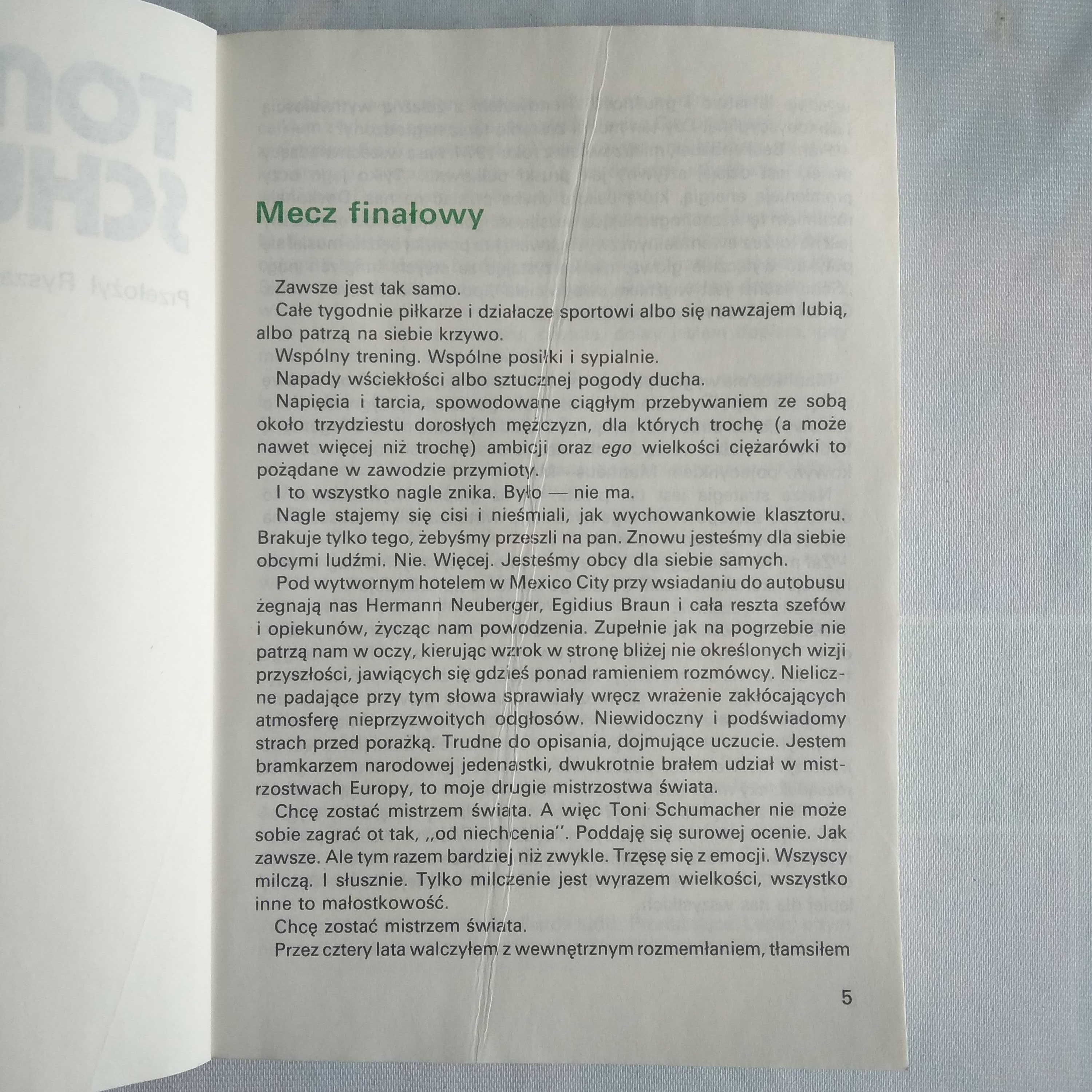 "Gryźć trawę" Toni Schumacher