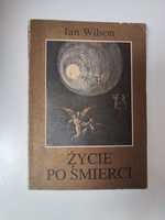 Życie po śmierci - Ian Wilson "