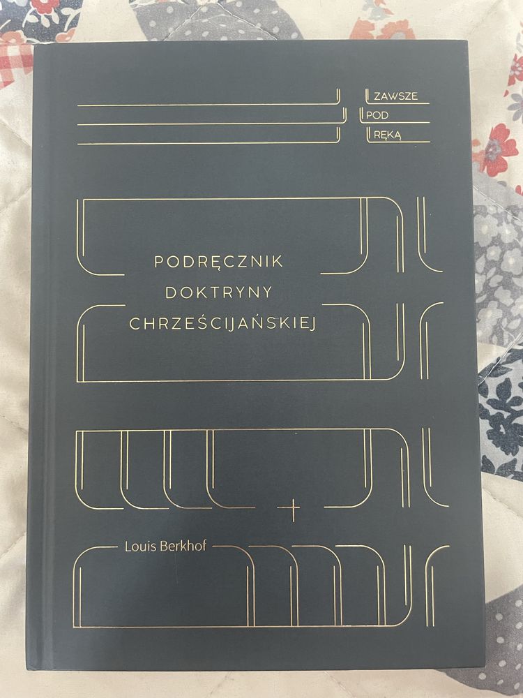 Podręcznik doktryny chrześcijańskiej Louis Berkhof 2023