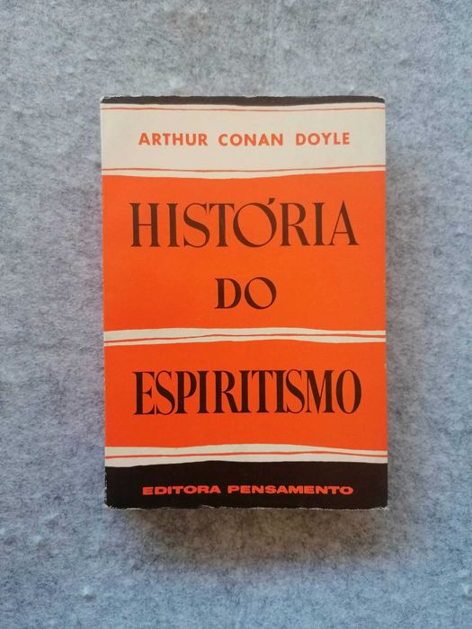 História do Espiritismo de Arthur Conan Doyle