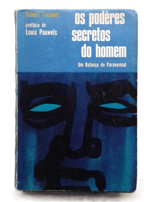 Os Poderes Secretos do Homem, Um Balanço do Paranormal