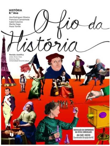 Manual e Caderno de Atividades  - O Fio Da História - História - 8 ano