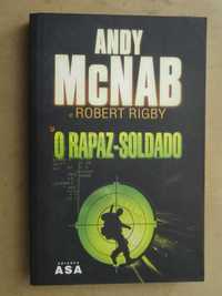 O Rapaz Soldado de Andy McNab - 1ª Edição