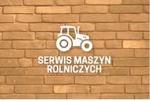 Serwis i naprawa maszyn rolniczych, traktorów, ładowarek