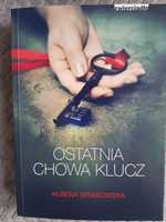 Ostatnia chowa klucz - Ałbena Grabowska