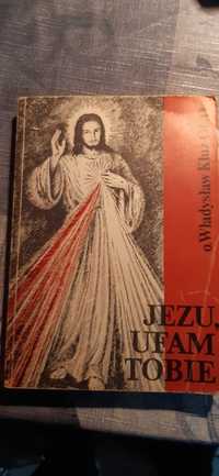 Jezu ufam Tobie Władysław Kluz