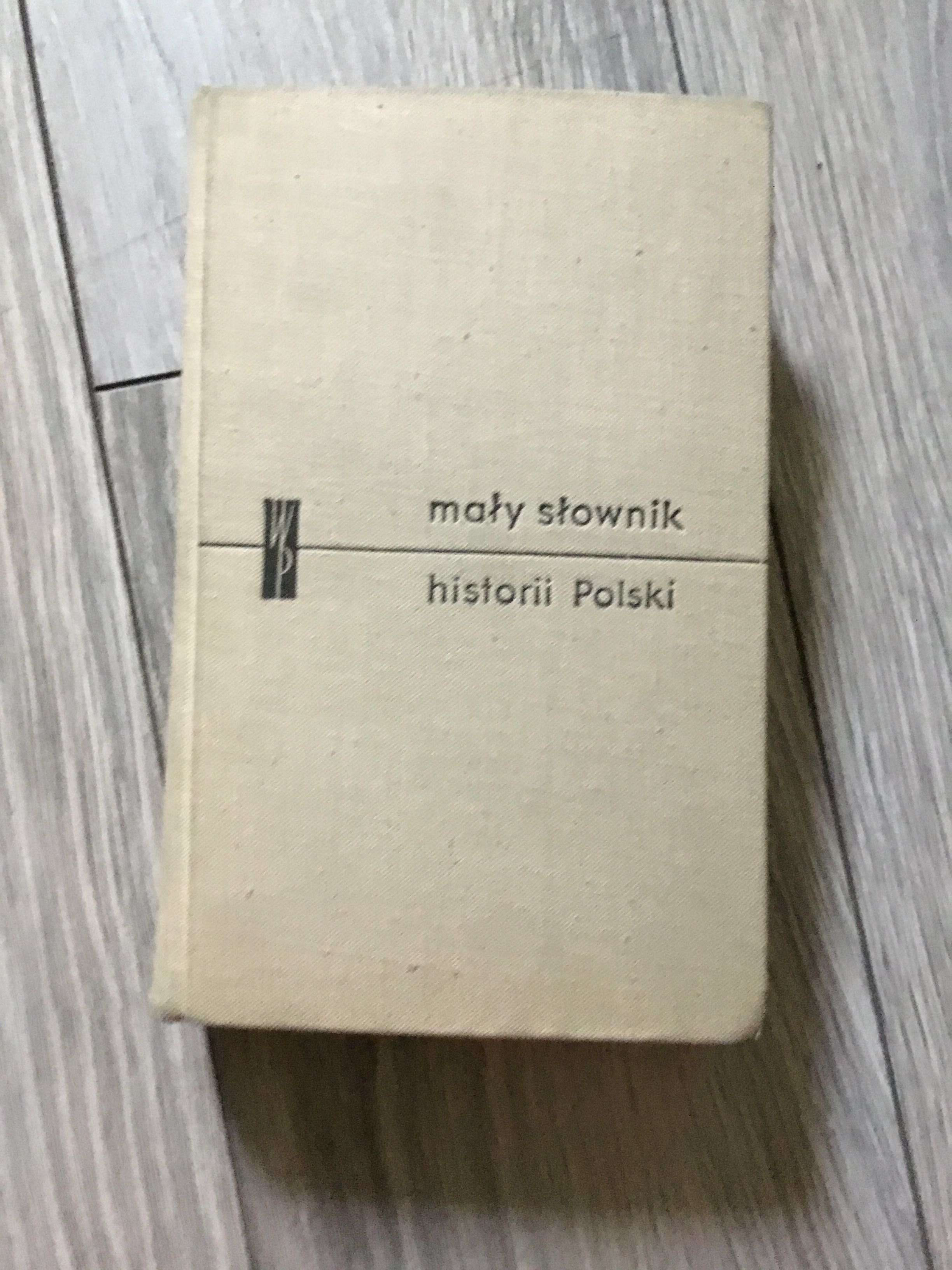 Mały słownik historii Polski