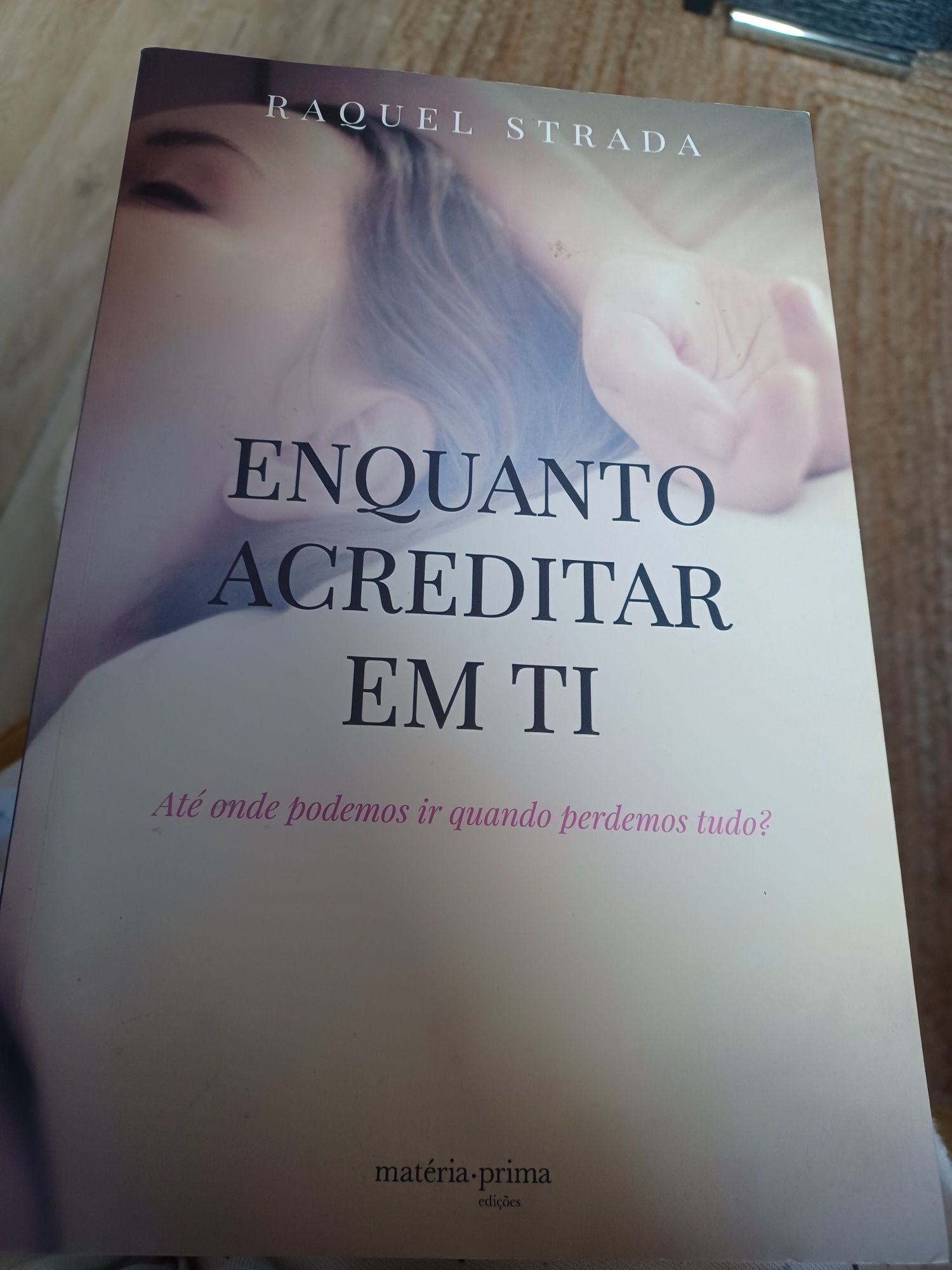 Livro Enquanto acreditar em ti