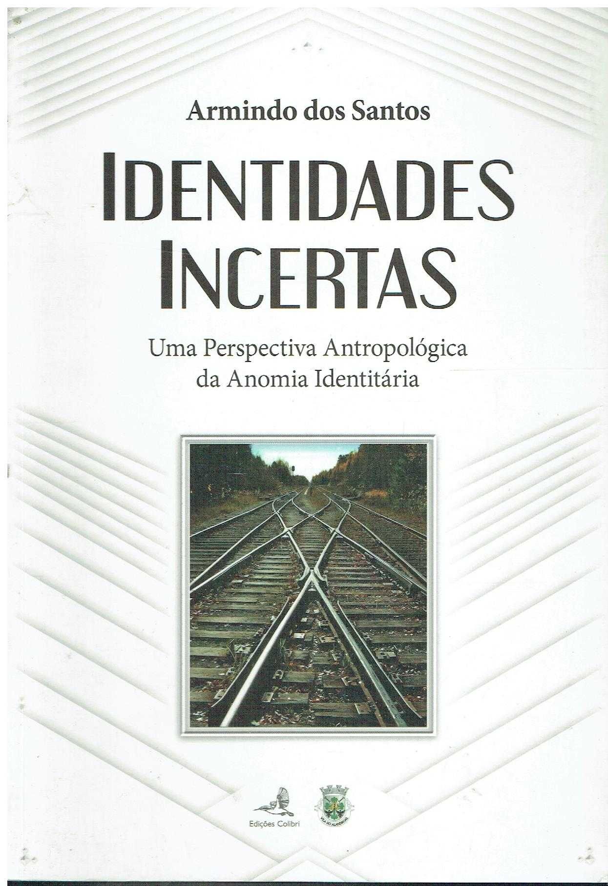 11622 - Identidades Incertas por Armindo dos Santos