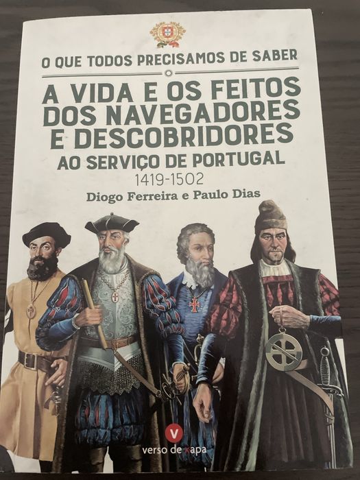 A Vida e os Feitos dos Navegadores - Diogo Ferreira e Paulo Dias