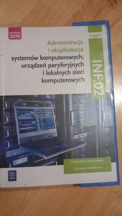 Administracja i eksploatacja systemów INF.02 część 3