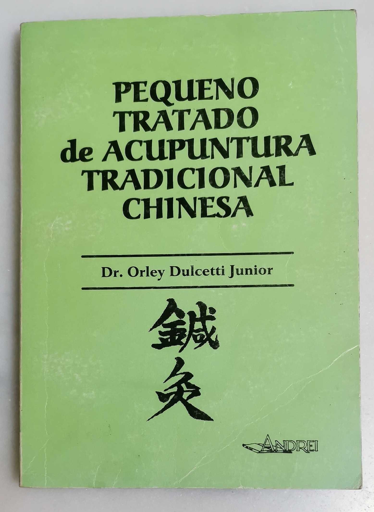 Pequeno Tratado de Acupunctura Tradicional Chinesa