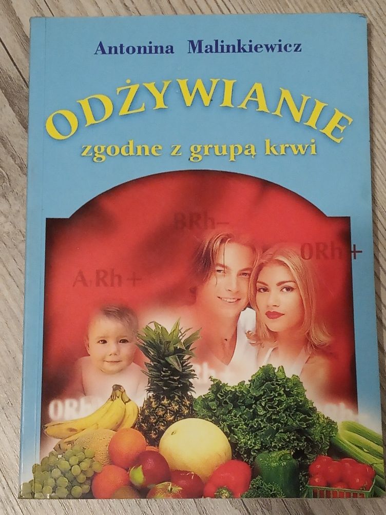 Odżywianie zgodne z grupą krwi - Antonina Malinkiewicz
