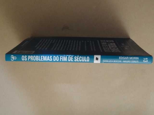 Os Problemas do Fim do Século de Edgar Morin - 1ª Edição