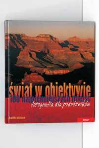 Świat w obiektywie. - Keith Wilson