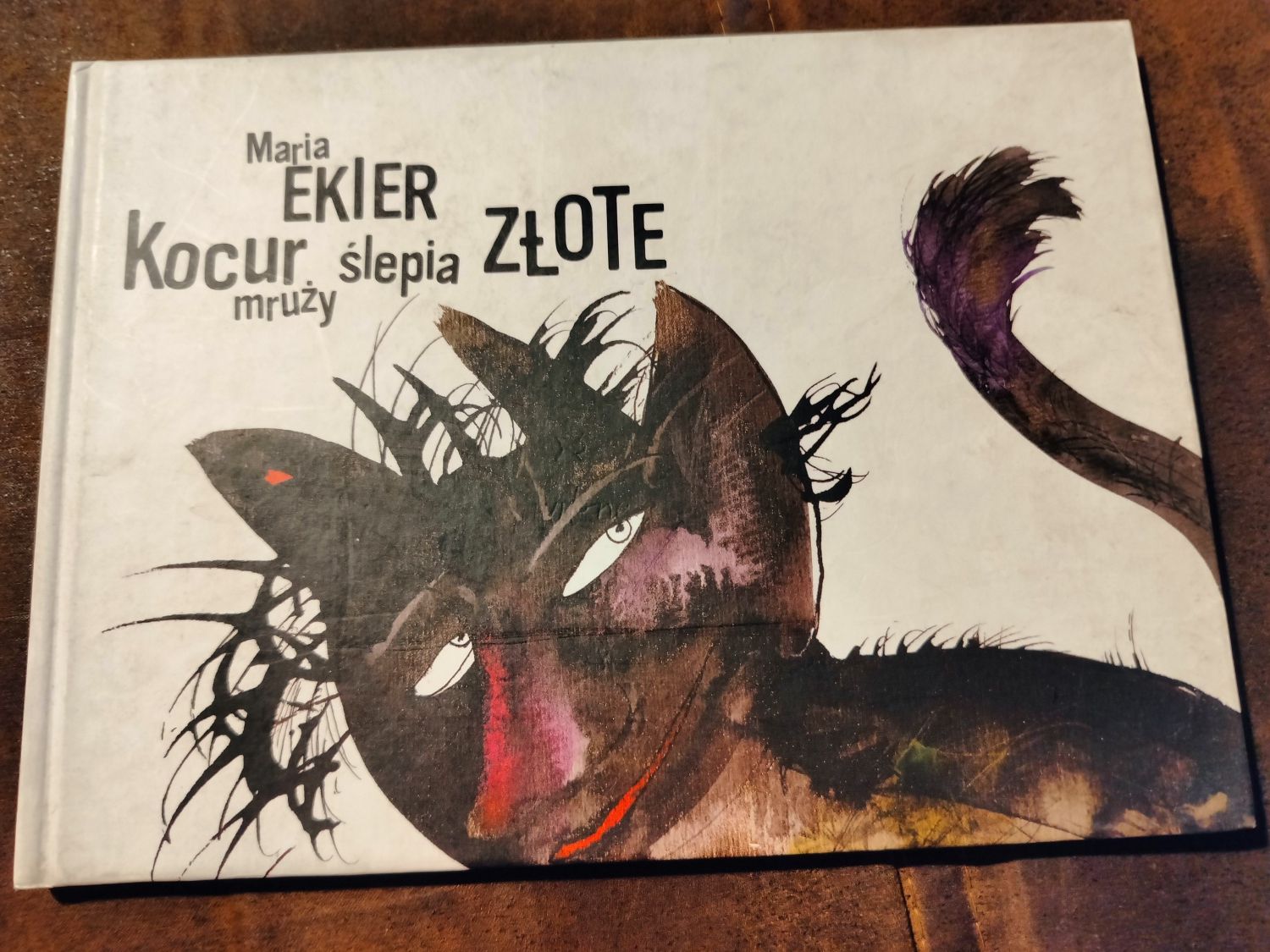 Kocur mruży ślepia złote, Maria Ekier
