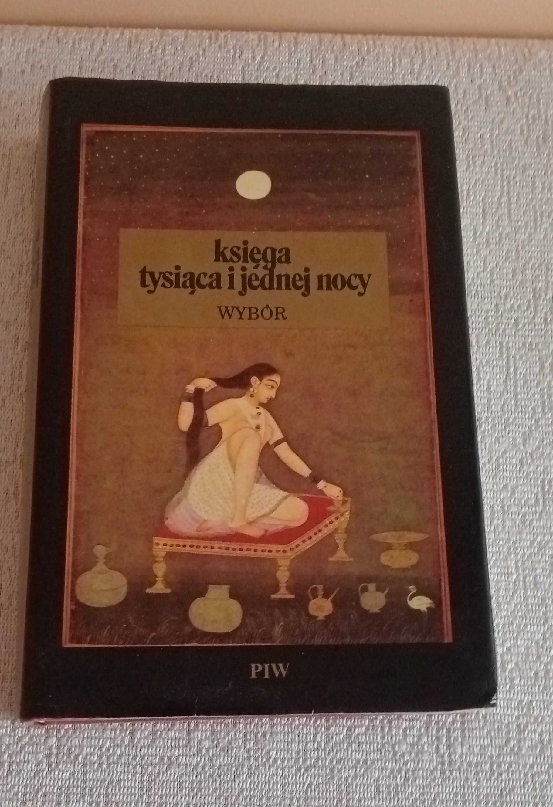 Księga tysiąca i jednej nocy. Wybór