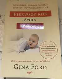 Pierwszy rok życia dziecka - Gina Ford