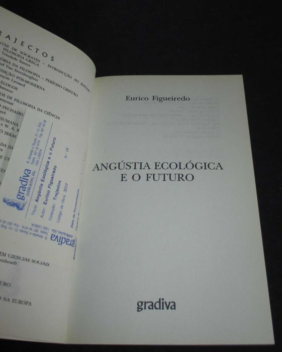 Livro Angústia Ecológica e o Futuro Eurico Figueiredo