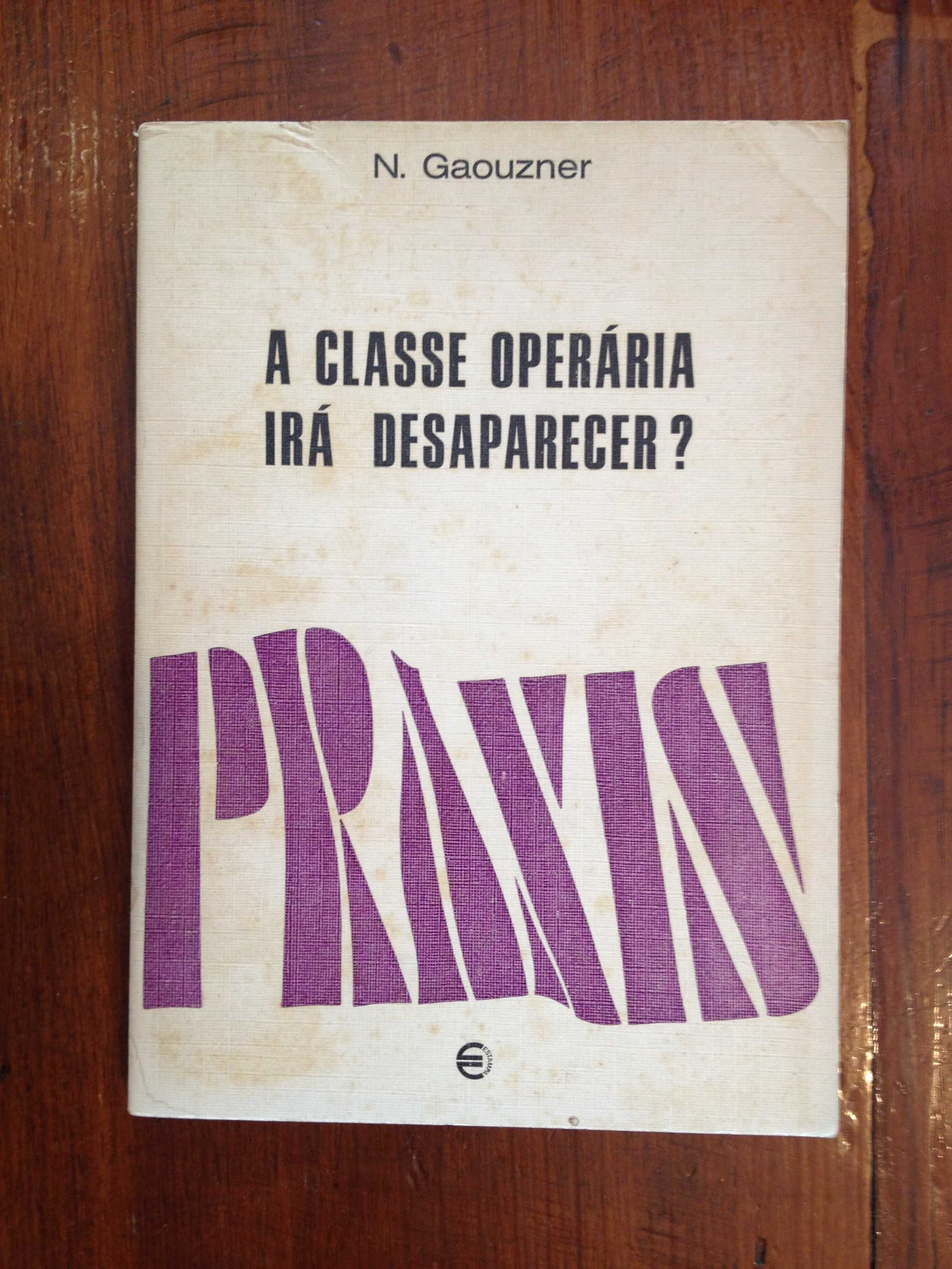 N. Gaouzner - A classe operária irá desaparecer?