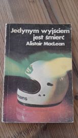 Jedynym wyjściem jest śmierć Alistair MacLean