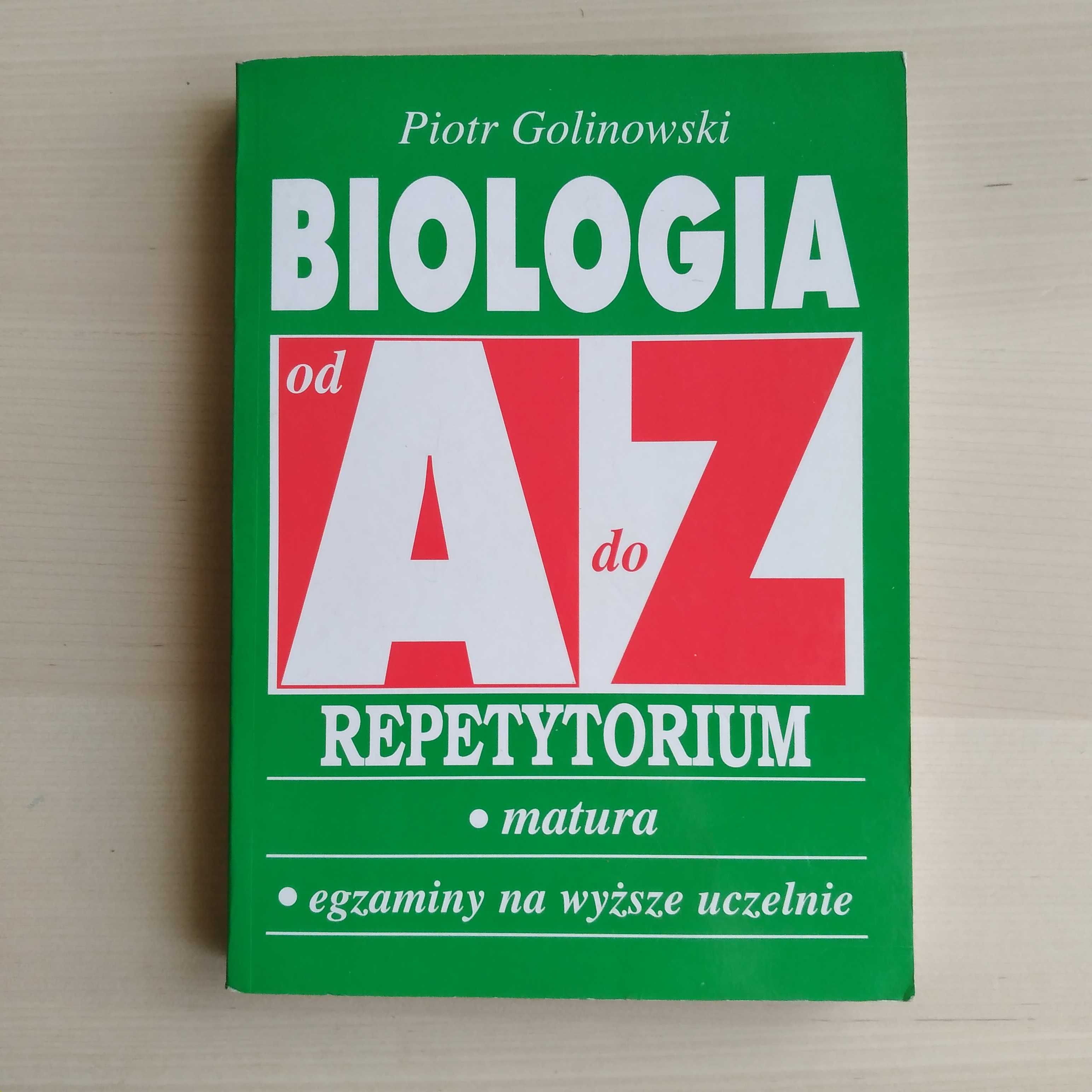 Biologia Od A do Z Repetytorium Matura Egzaminy na uczelnie Golinowski