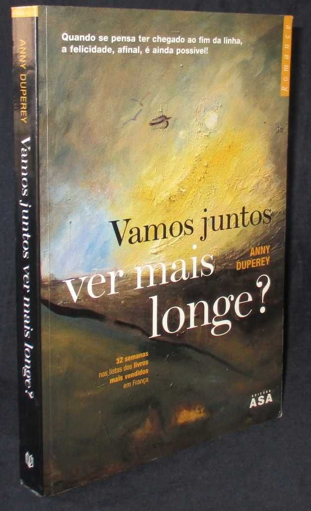 Livro Vamos Juntos Ver Mais Longe? Anny Duperey