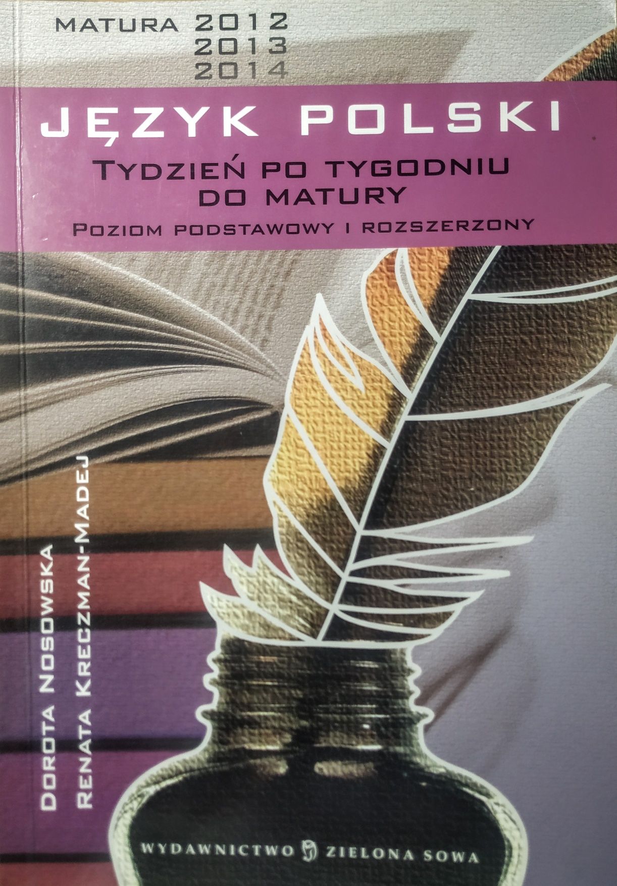 Język polski - Tydzień po tygodniu do matury - p. podst. i rozszerzony