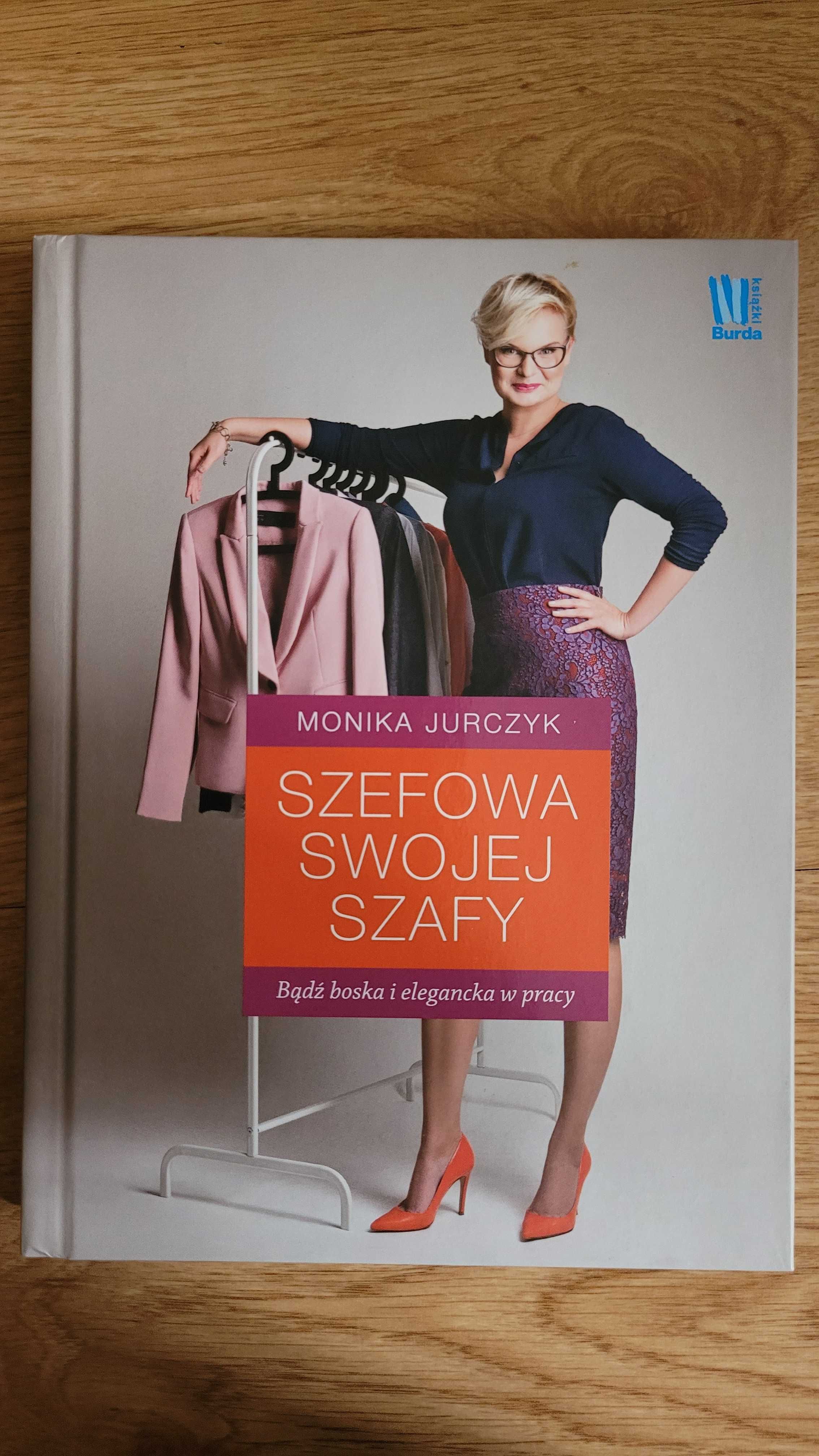 Szefowa swojej szafy Monika Jurczyk