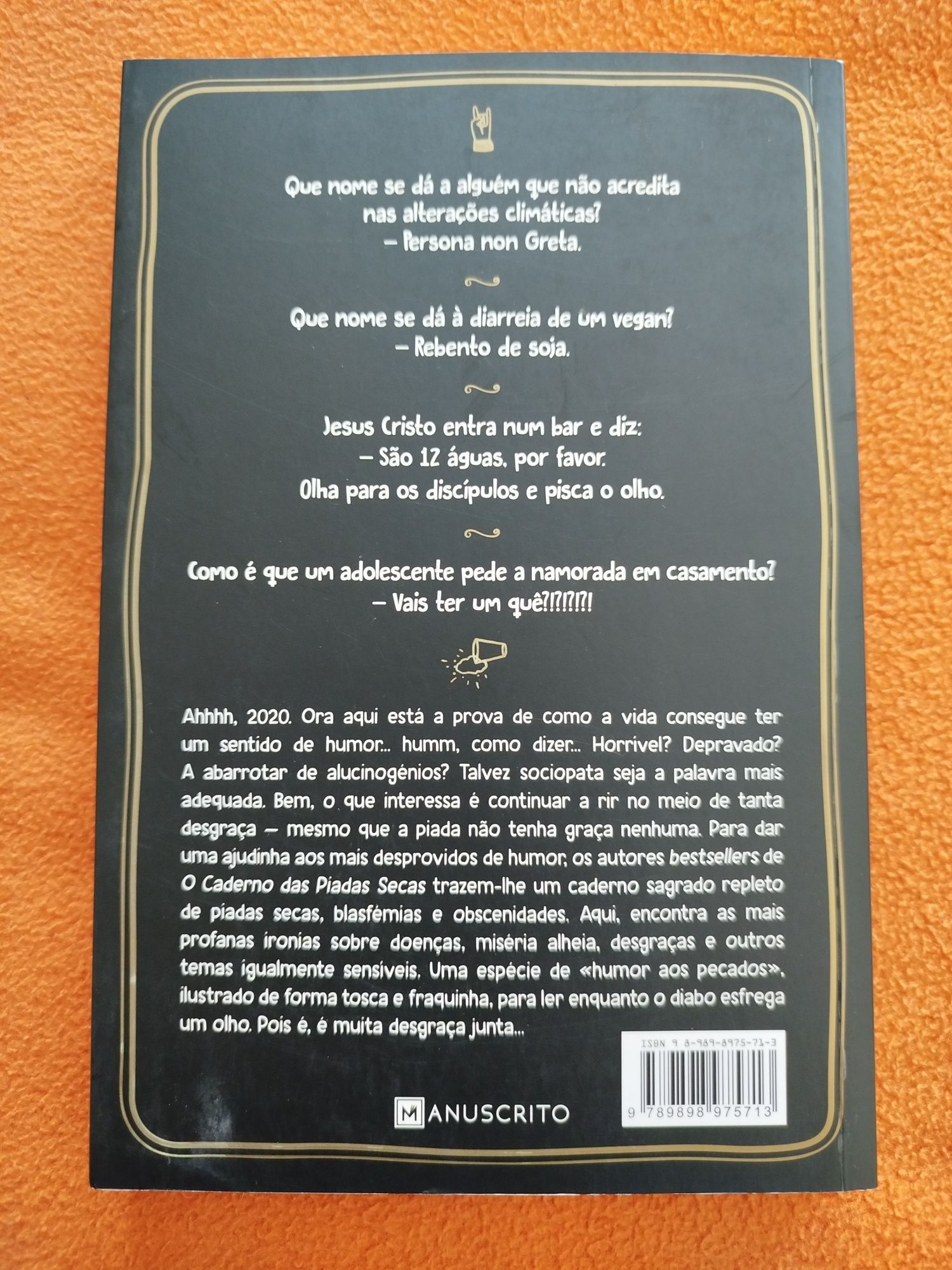 Livro O Sagrado Caderno das Piadas
Pedro Pinto / Gonçalo Castro / João