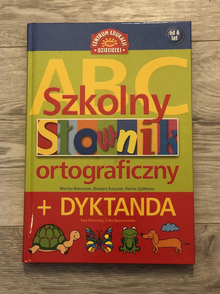 Szkolny słownik ortograficzny + dyktanda