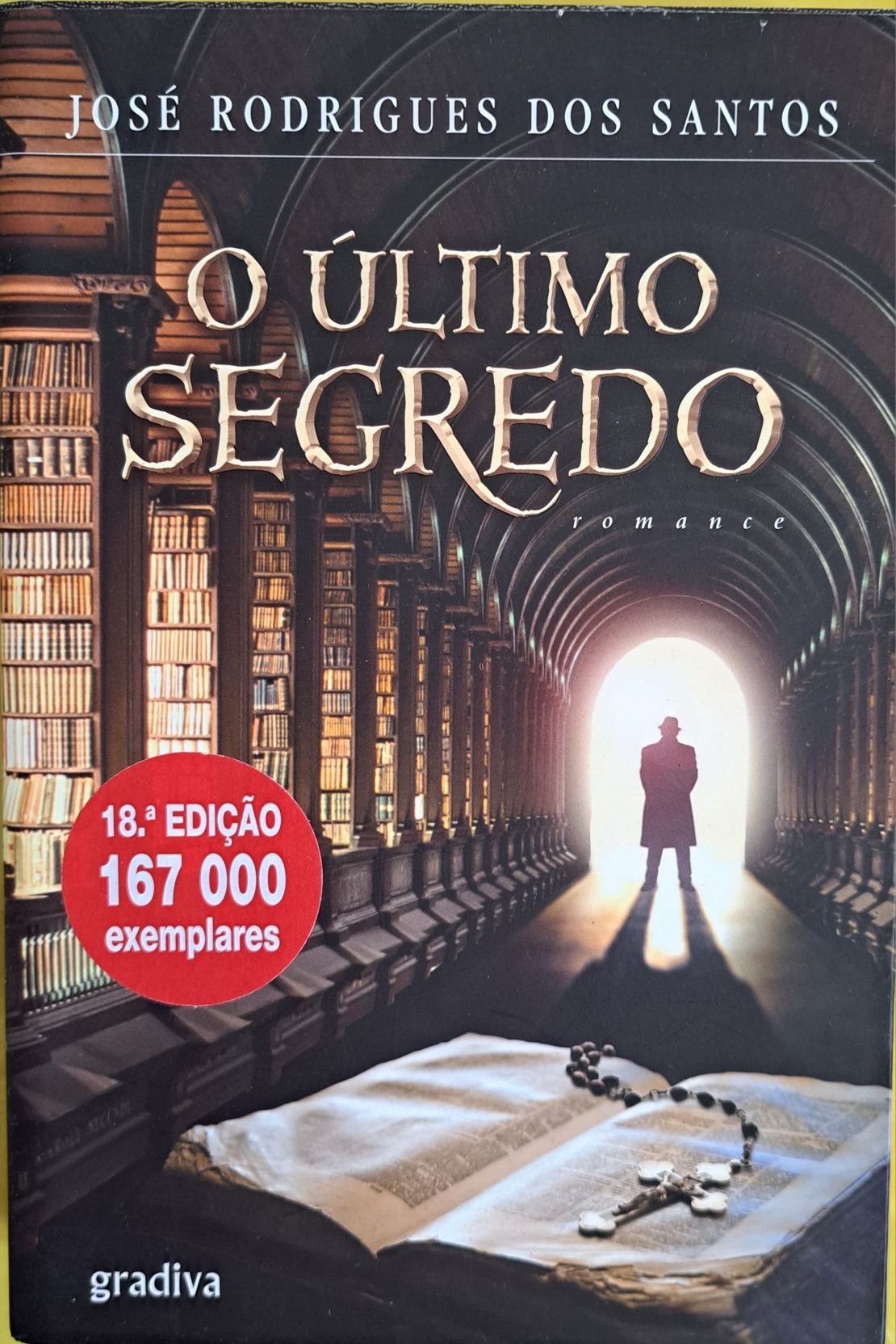 A Chave de Salomão; a Mão do Diabo; O Último Segredo de J.R.dos Santos