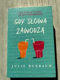 Gdy słowa zawodzą Julie Buxbaum